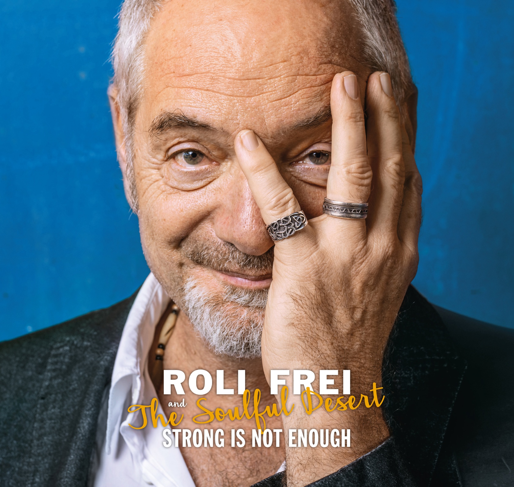Rolf Frei & The Soulful Desert – Strong Is Not Enough (Cover)