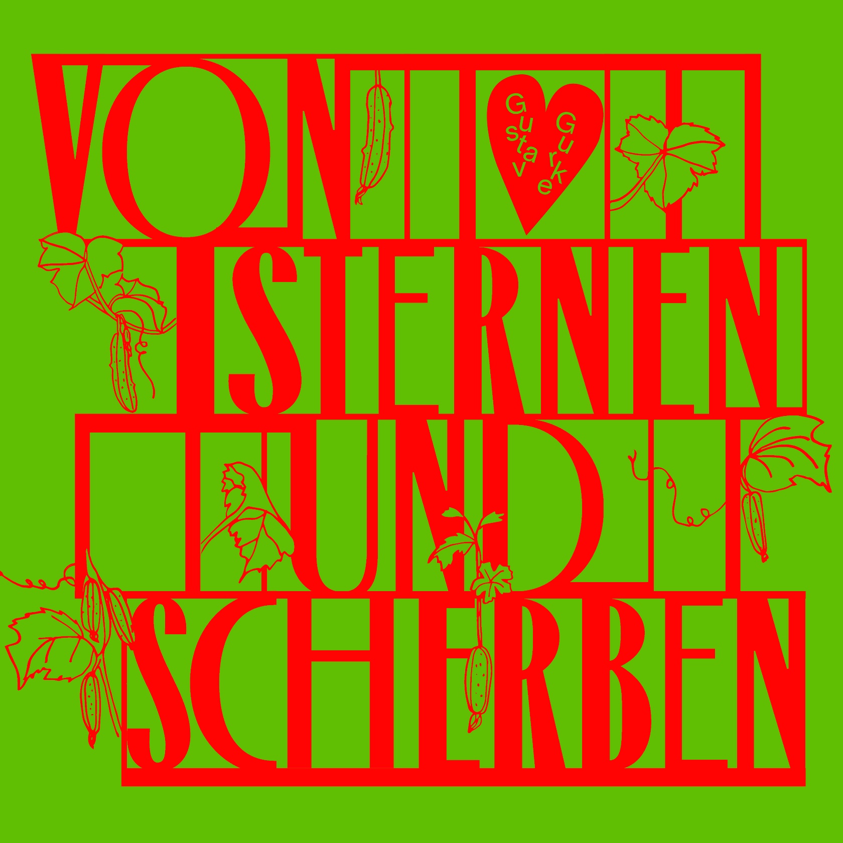 Gustav Gurke - Von Sternen und Scherben, 2025