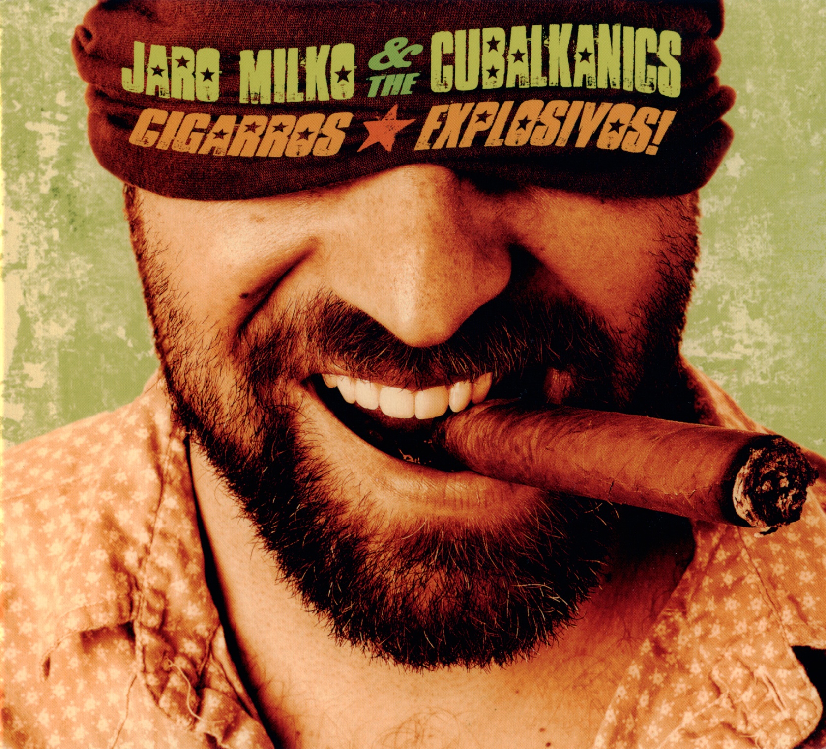 Jaro Milko & The Cubalkanics – Cigarros Explosivos (Cover)