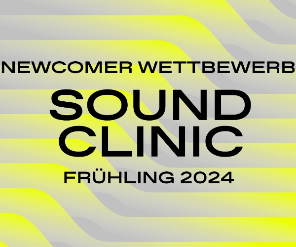 Soundclinic Frühling 2024 - Send your Songs!