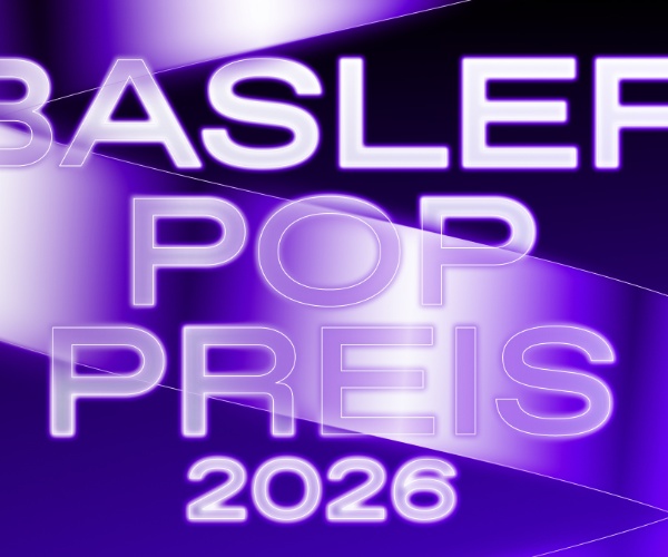 Basler Pop-Preis 2026 - deine Top 3 vorschlagen