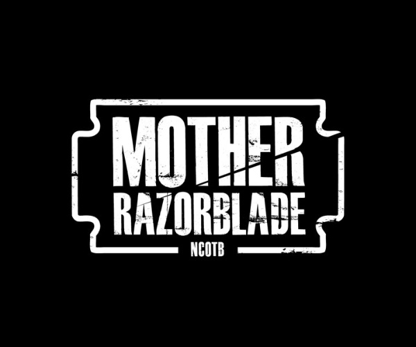 Mother Razorblade – NCOTB