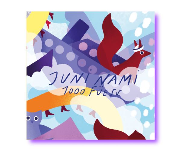 Juni Nami - 1000 Füess: Natürliches Beruhigungsmittel