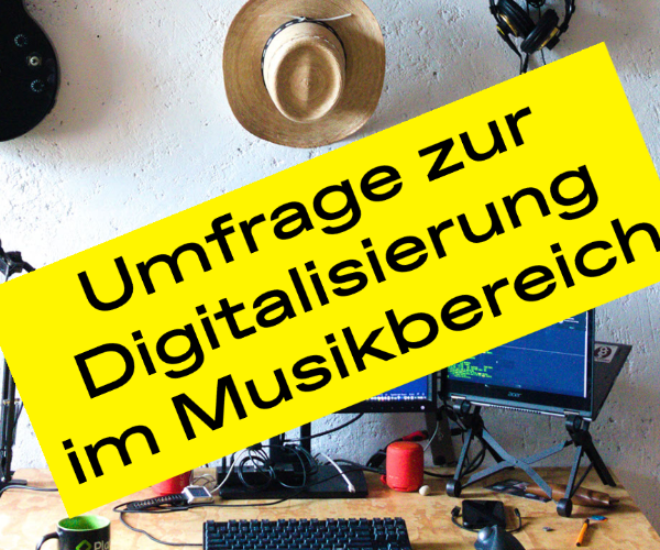 Umfrage zur Digitalisierung im Musikbereich