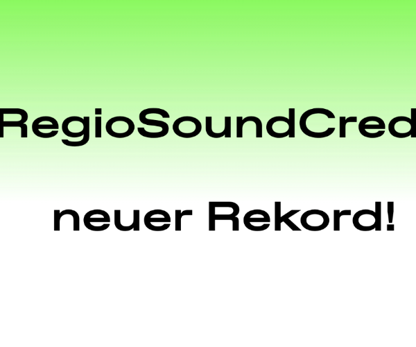 RegioSoundCredit - neuer Rekord!