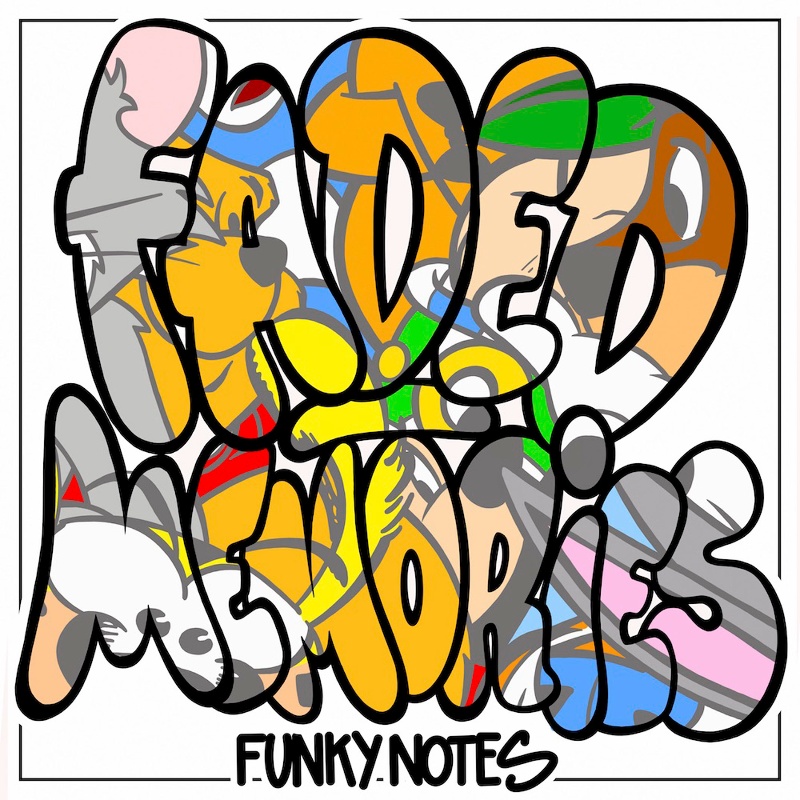 Funky Notes – Faded Memories (Cover)