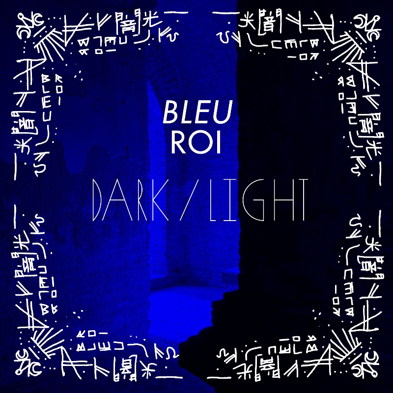 Bleu Roi – Dark/Light (Cover)
